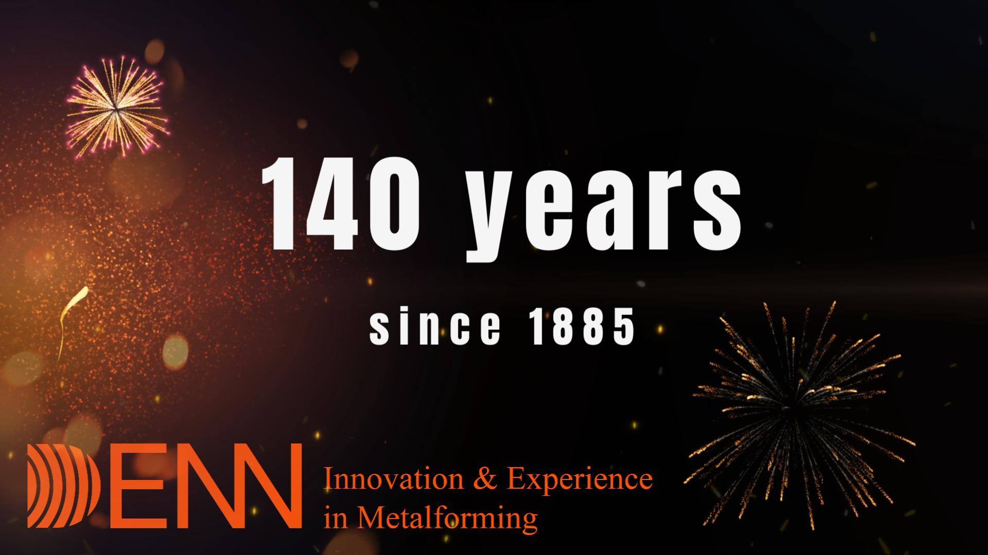 DENN 140 years in business